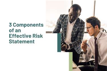 3 Components of an Effective Risk Statement