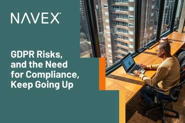 GDPR Risks, and the Need for Compliance, Keep Going Up