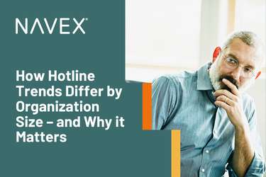 How Hotline Trends Differ by Organization Size – and Why it Matters