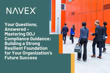 Your Questions, Answered – Mastering DOJ Compliance Guidance: Building a Strong Resilient Foundation for Your Organization's Future Success